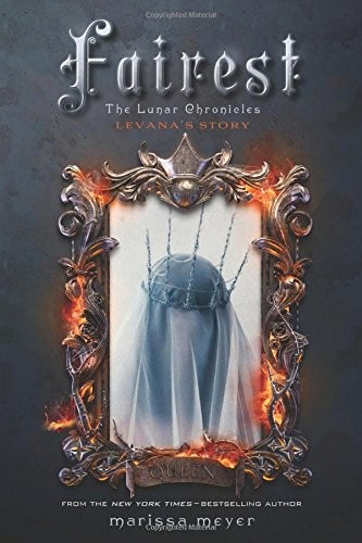 Fairest  : Levana's story /