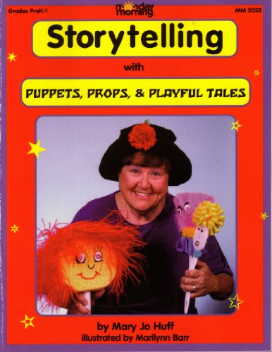 Storytelling with puppets, props, and playful tales 